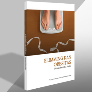 Slimming dan Obesitas Dalam Estetika Medis